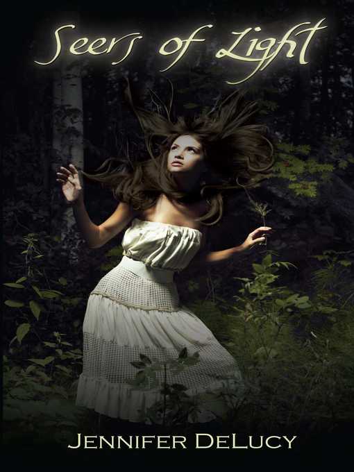 Title details for Seers of Light by Jennifer DeLucy - Available